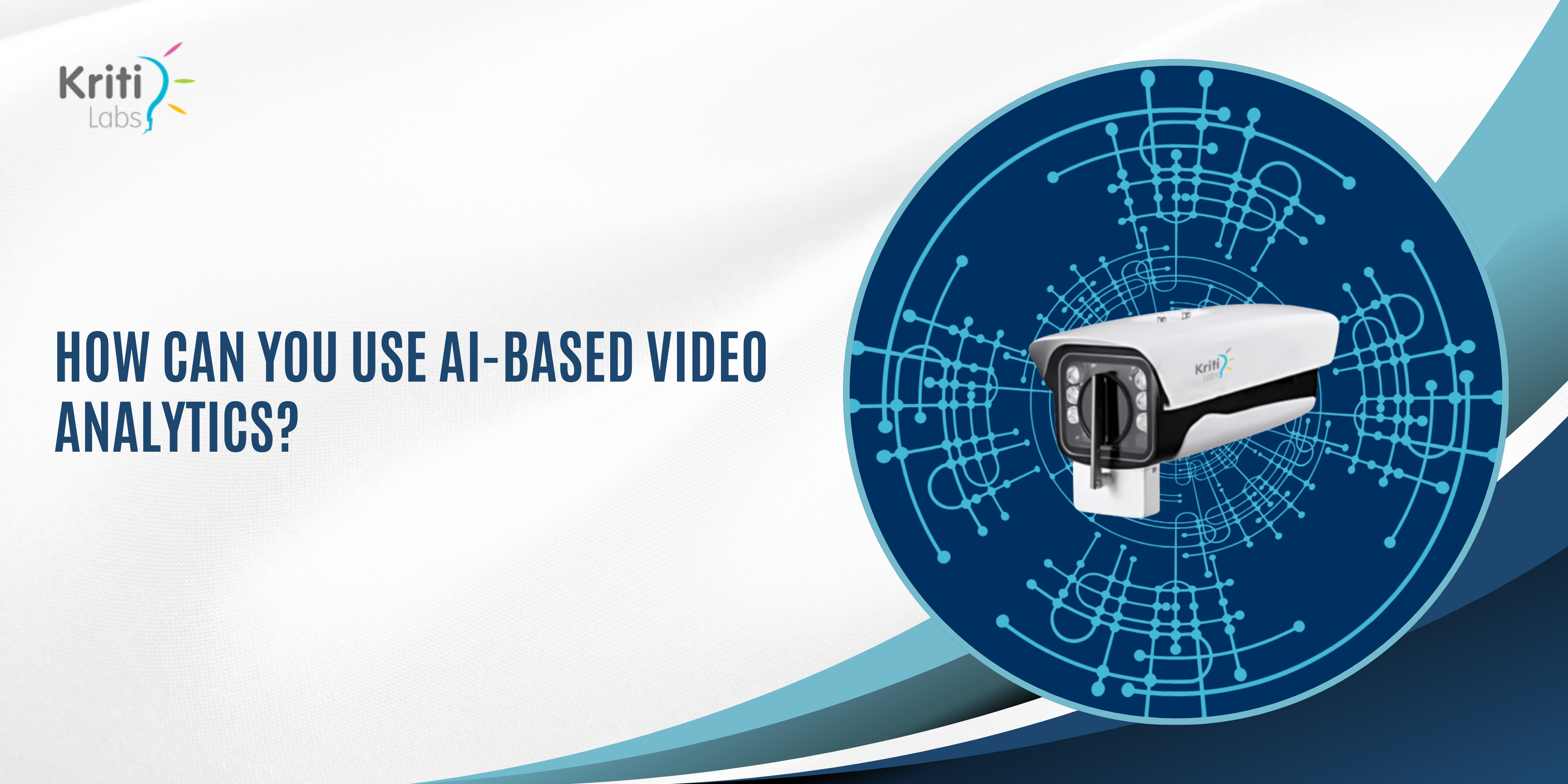 Kritilabs AI camera banner for AI-based video analytics blog
